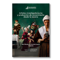 Artistas-investigadoras/es y producción de conocimiento desde la escena. Una filosofía de la praxis teatral III