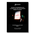 Artistas-investigadoras/es y producción de conocimiento desde la escena. Una filosofía de la praxis teatral V