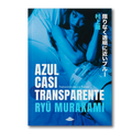 Azul casi transparente - Ryū Murakami