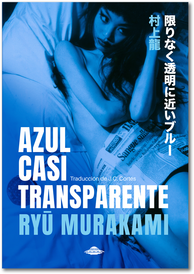 Azul casi transparente - Ryū Murakami