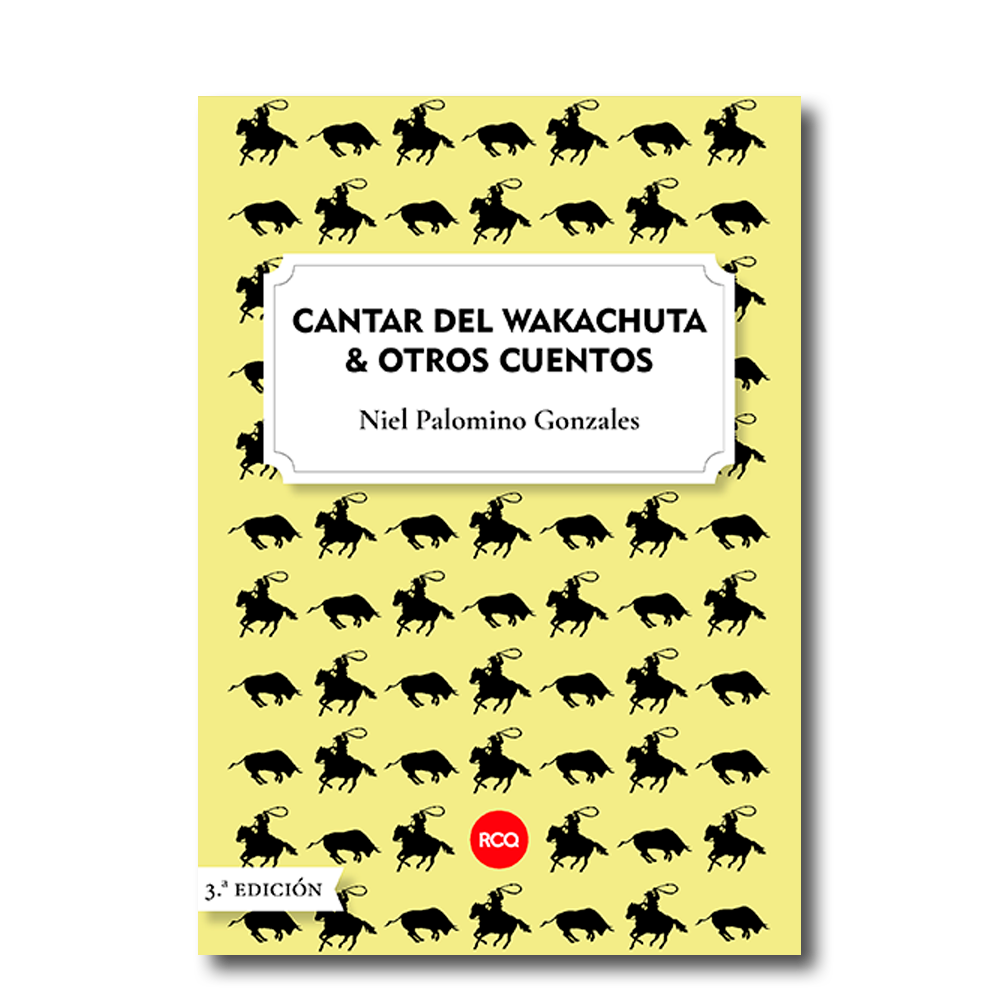 Cantar del Waqachuta y otros cuentos