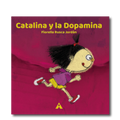 Catalina y la dopamina