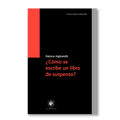 Cómo se escribe un libro de suspenso