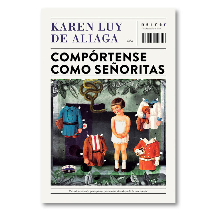 Compórtense como señoritas