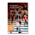 El impulso conservador. El cambio como experiencia de pérdida