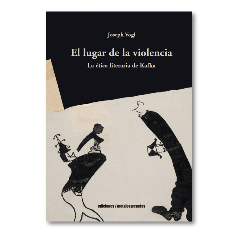 El lugar de la violencia. La ética literaria de Kafka