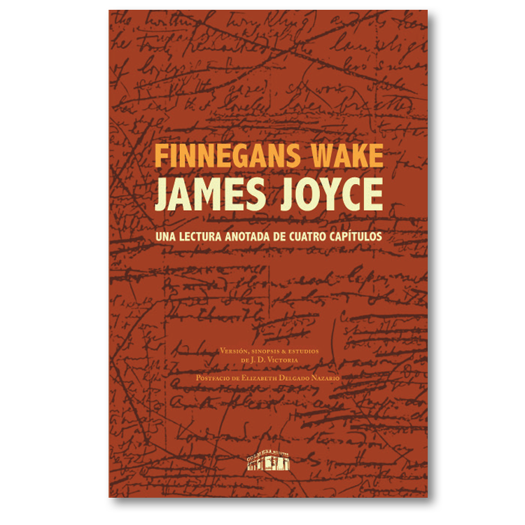 Finnegans Wake: una lectura anotada de cuatro capítulos