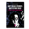 Hay cosas peores que estar solo. Fito Páez y Ciudad de pobres corazones