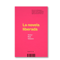 La novela liberada