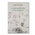 La performatividad de las imágenes