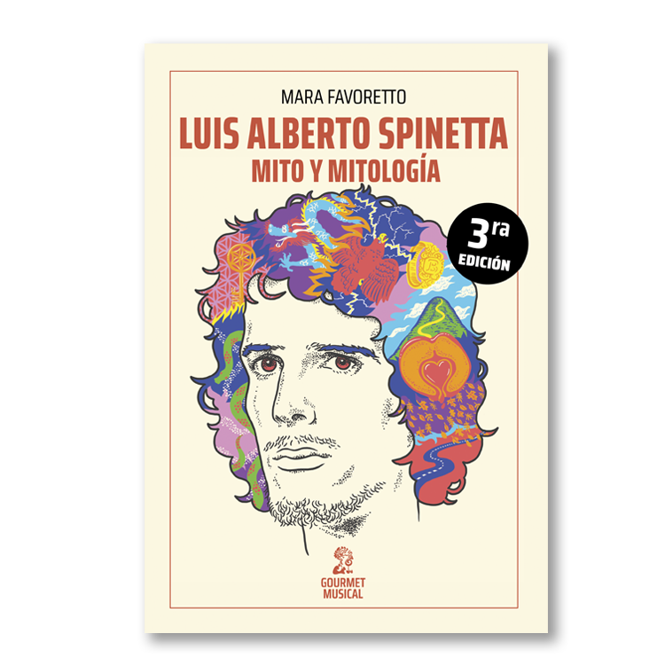 Luis Alberto Spinetta: mito y mitología