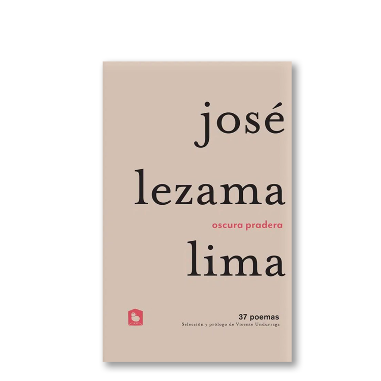 Oscura Pradera: 37 poemas
