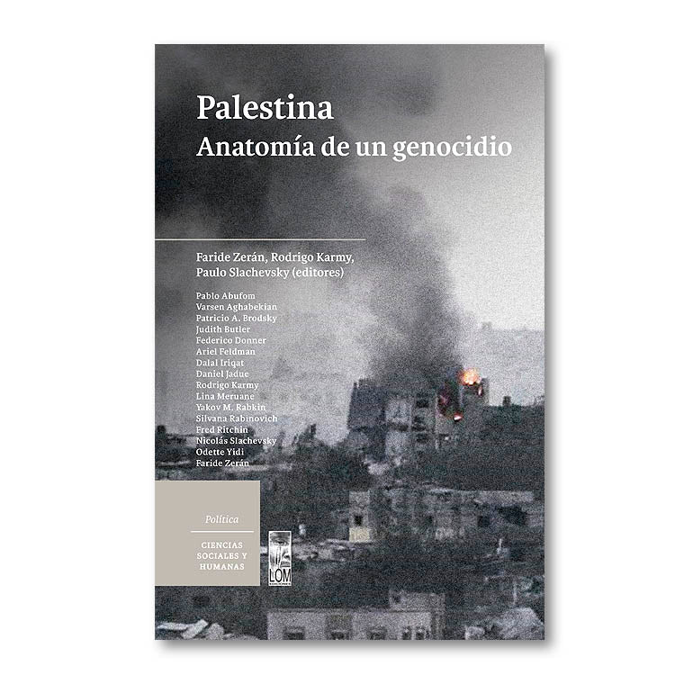 Palestina. Anatomía de un genocidio