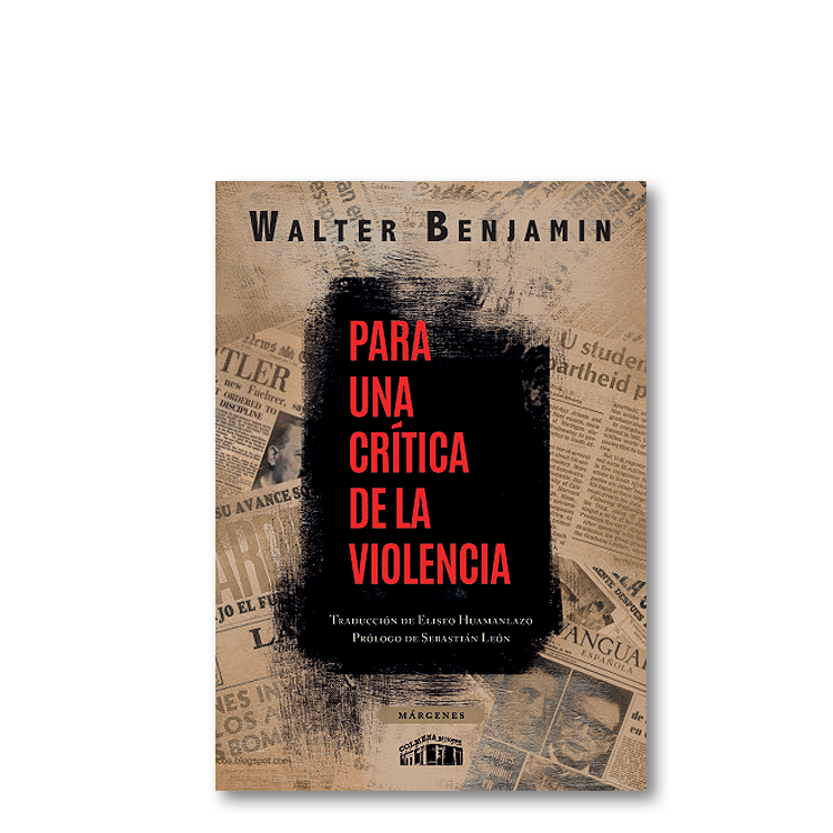 Para una crítica de la violencia