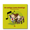 Un amigo como Rodrigo