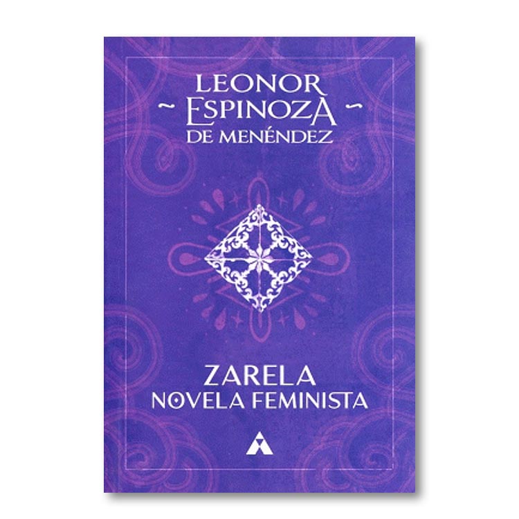Zarela. Novela feminista