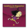 Catalina y la dopamina