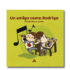 Un amigo como Rodrigo