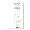 La luz tras la memoria: artículos periodísticos sobre literatura y cultura (1945-1965). Tomo II
