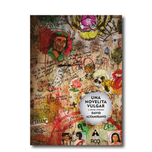 Una novelita vulgar y otros relatos