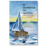 El despertar del silencio