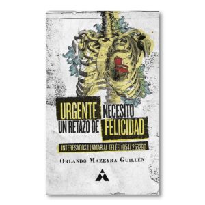 Urgente necesito un retazo de felicidad