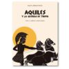 Aquiles y la Guerra de Troya