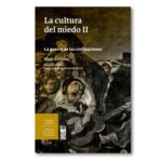 La cultura del miedo II. La guerra de las civilizaciones