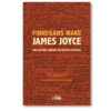 Finnegans Wake: una lectura anotada de cuatro capítulos