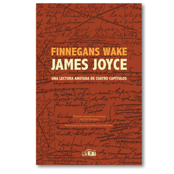 Finnegans Wake: una lectura anotada de cuatro capítulos