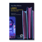 Libro. Edición y tecnologías en el siglo XXI