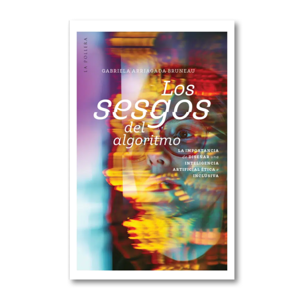 Los sesgos del algoritmo: la importancia de diseñar una inteligencia artificial ética e inclusiva