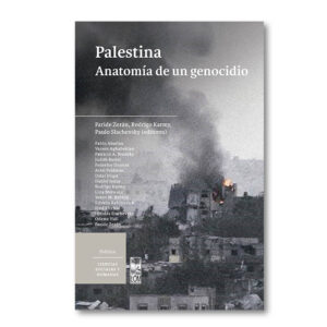 Palestina. Anatomía de un genocidio
