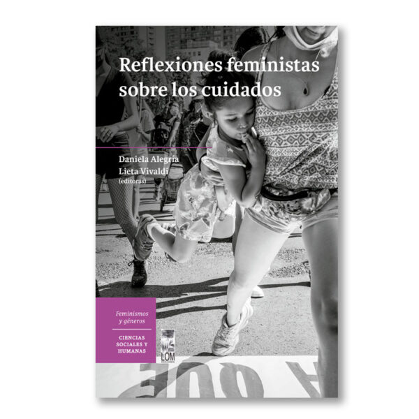 Reflexiones feministas sobre los cuidados