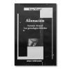 Alienación. Antonin Artaud. Las genealogías híbridas