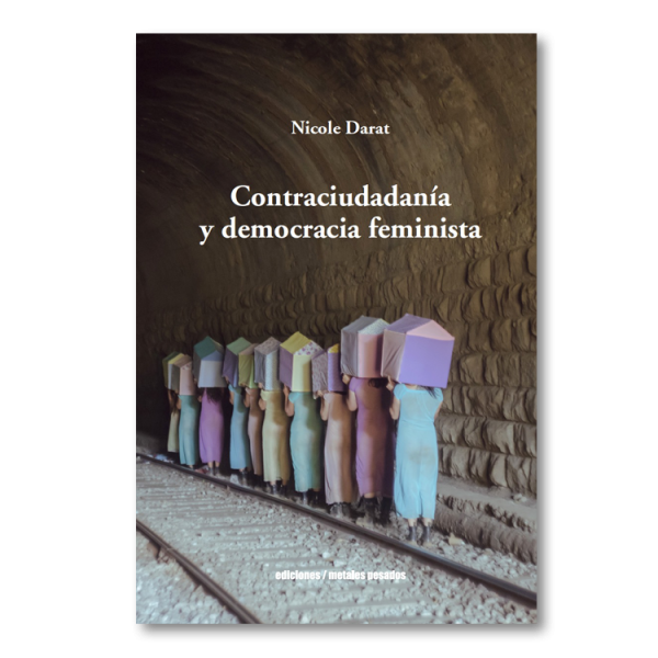 Contraciudadanía y democracia feminista
