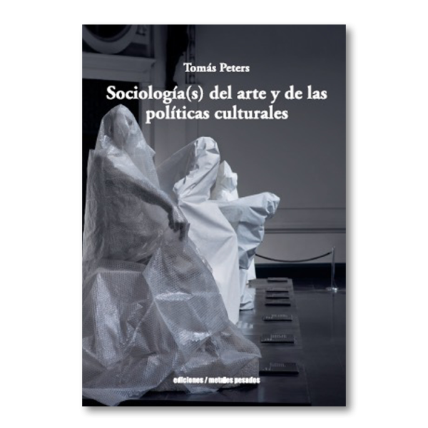 Sociología(s) del arte y de las políticas culturales