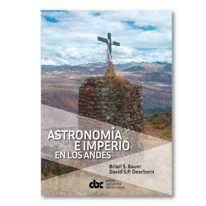 Astronomía e imperio en los Andes