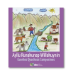 Ayllu Runakunap Willakuynin. Cuentos quechuas campesinos