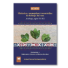 K’intu. Historias, memorias y recorridos de la hoja de coca. Antología, siglos XVI-XXI