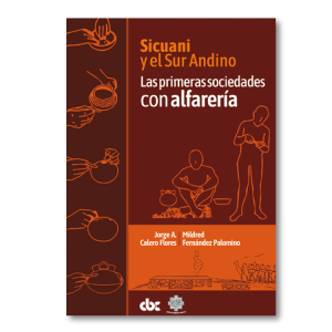 Sicuani y el Sur andino: las primeras sociedades con alfarería