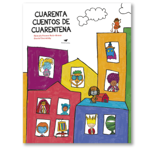 Cuarenta cuentos de cuarentena