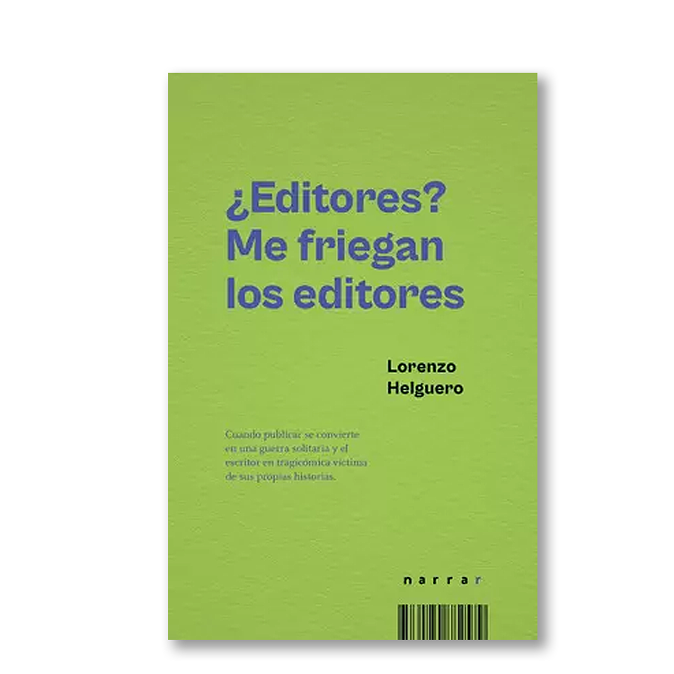 ¿Editores? Me friegan los editores