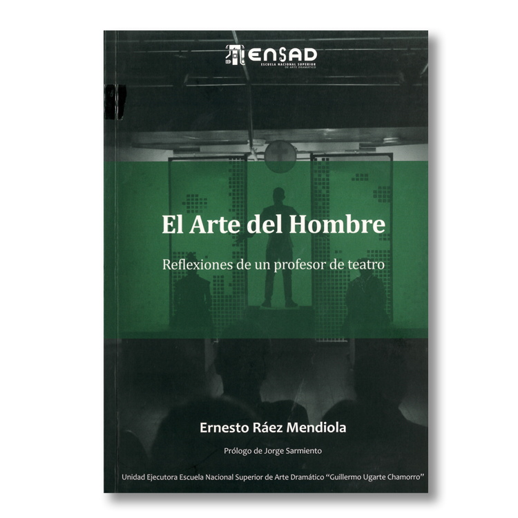 El arte del hombre. Reflexiones de un profesor de teatro