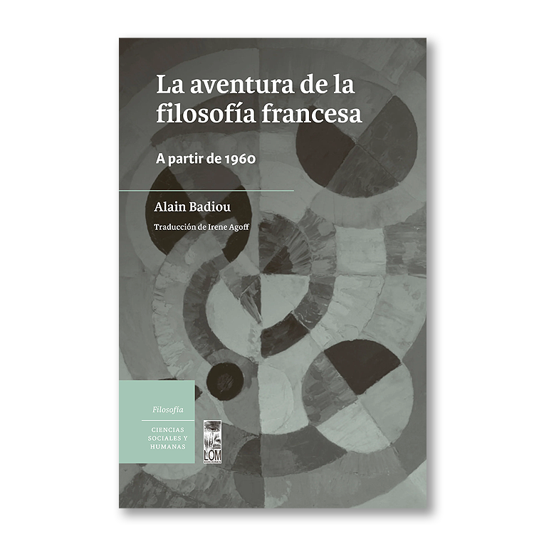 La aventura de la filosofía francesa. A partir de 1960