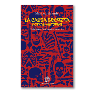 La causa secreta y otras historias
