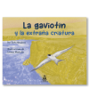 La gaviotín y la extraña criatura