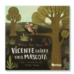 Vicente quiere una mascota