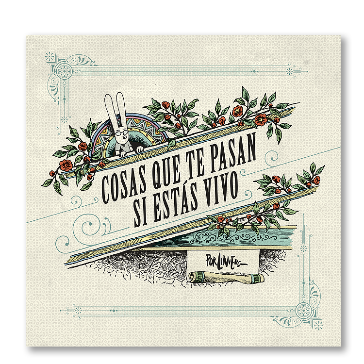 Cosas que te pasan si estás vivo