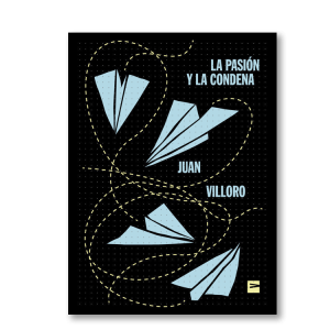 La pasión y la condena